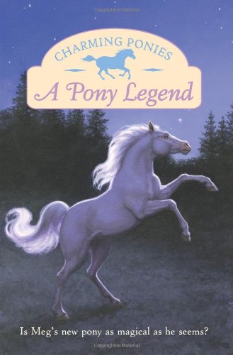 Charming Ponies: A Pony Legend