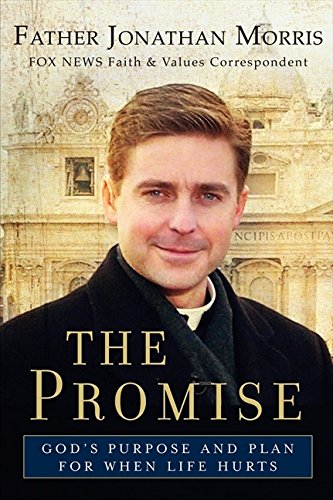 The Promise: God's Purpose and Plan for When Life Hurts