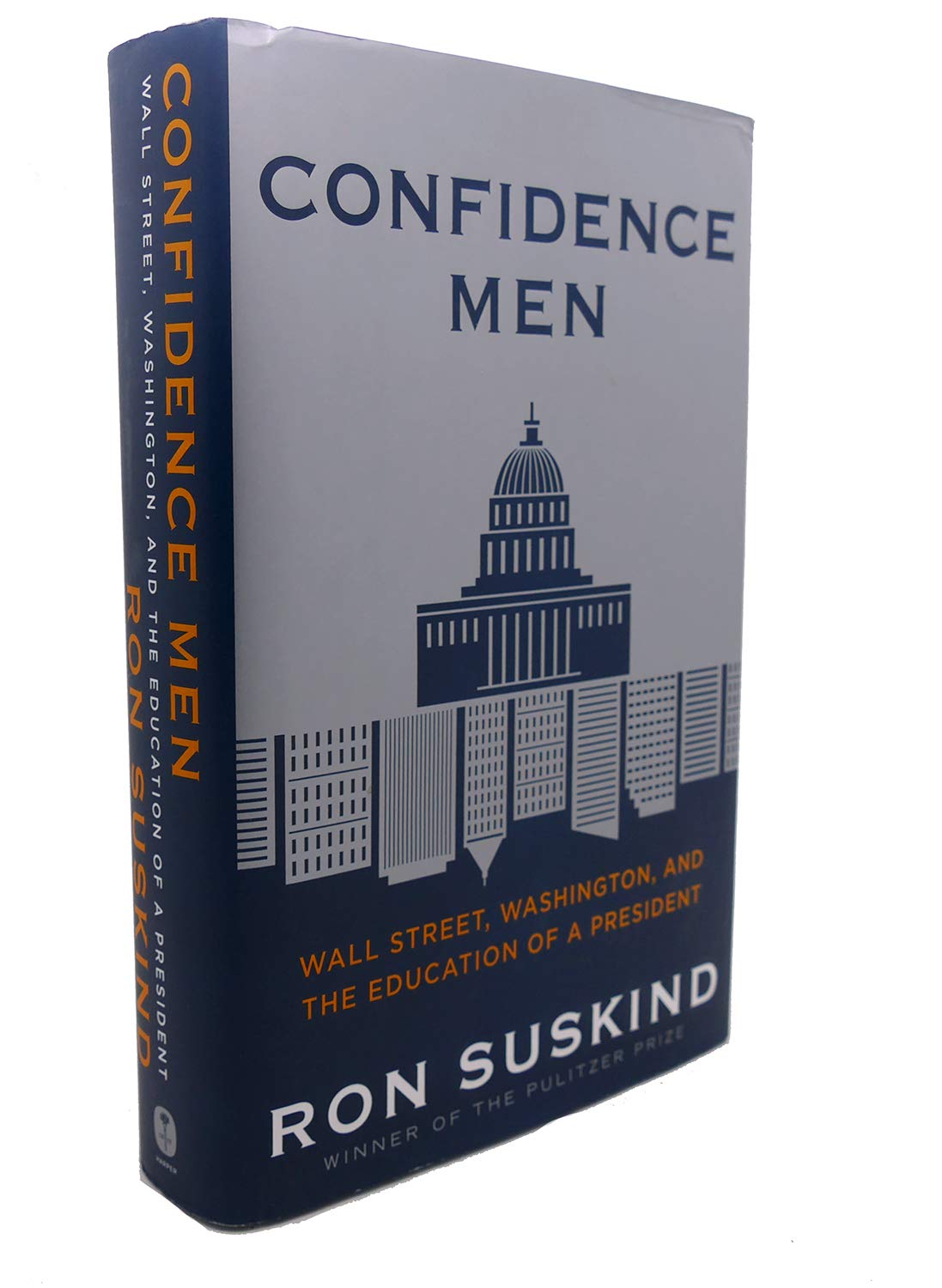 Confidence Men: Wall Street, Washington, and the Education of a President