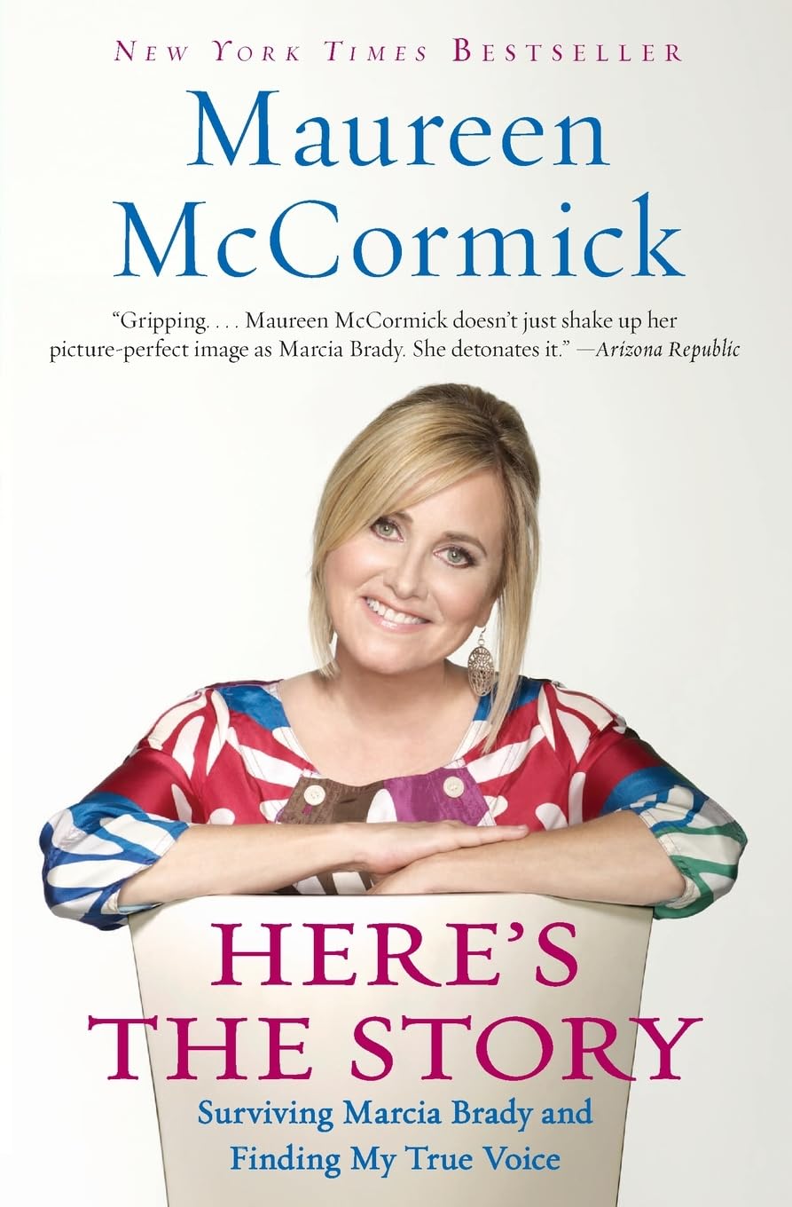 Here's the Story: Surviving Marcia Brady and Finding My True Voice – An NYT Bestselling Celebrity Memoir of Mental Health and Resilience