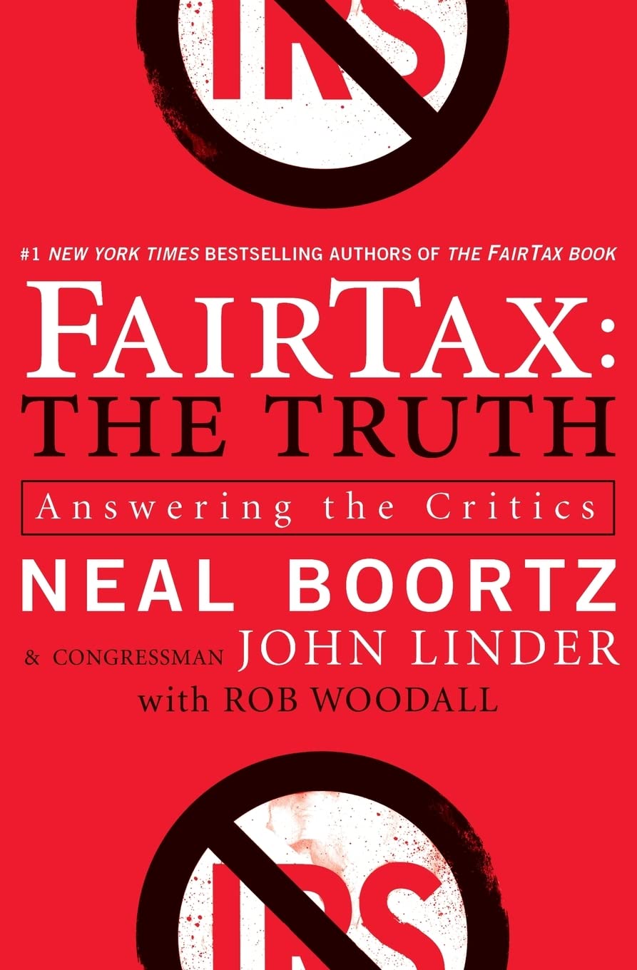 FairTax: The Truth: Answering the Critics - 4853