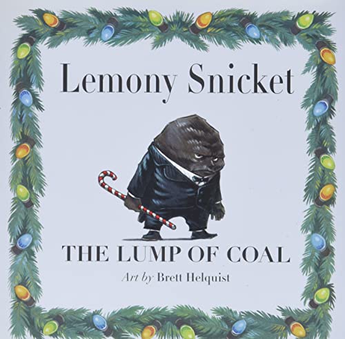 The Lump of Coal: A Christmas Holiday Book for Kids