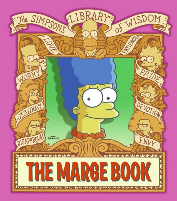 The Marge Book: Simpsons Library of Wisdom
