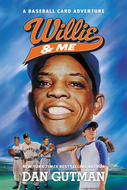Willie & Me (Baseball Card Adventures)