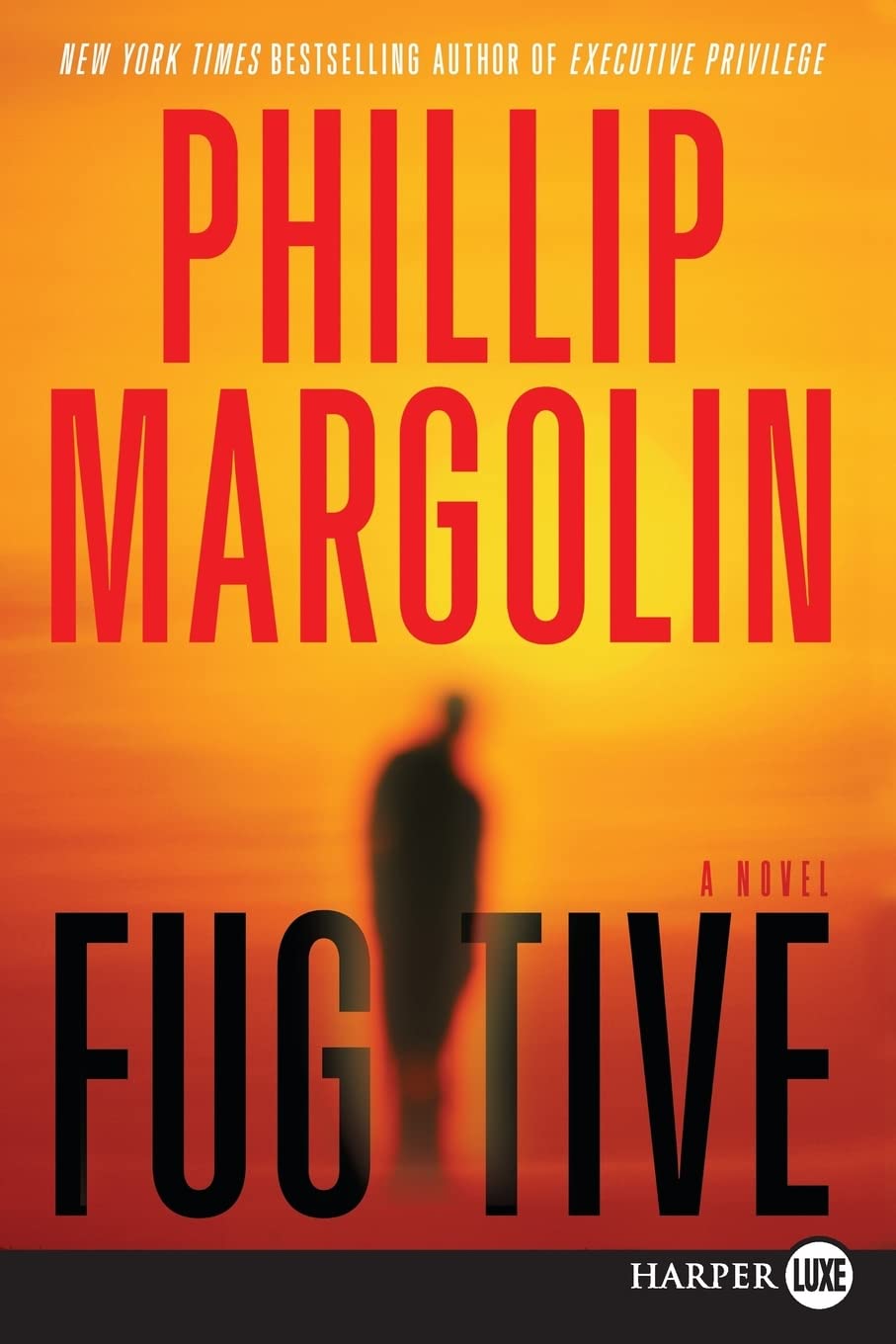 Fugitive: A Spellbinding Suspense Thriller Starring Attorney Amanda Jaffee (Amanda Jaffe Series, 4)