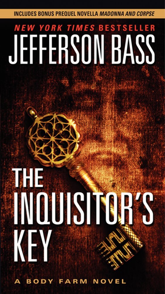 The Inquisitor's Key: A Body Farm Novel – A Riveting Forensic Crime Thriller of Religious Conspiracy and Vatican Intrigue