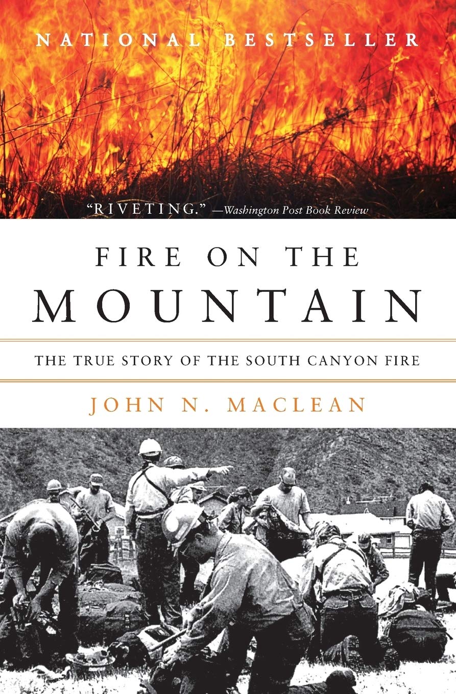 Fire on the Mountain: The True Story of the South Canyon Fire - 9992