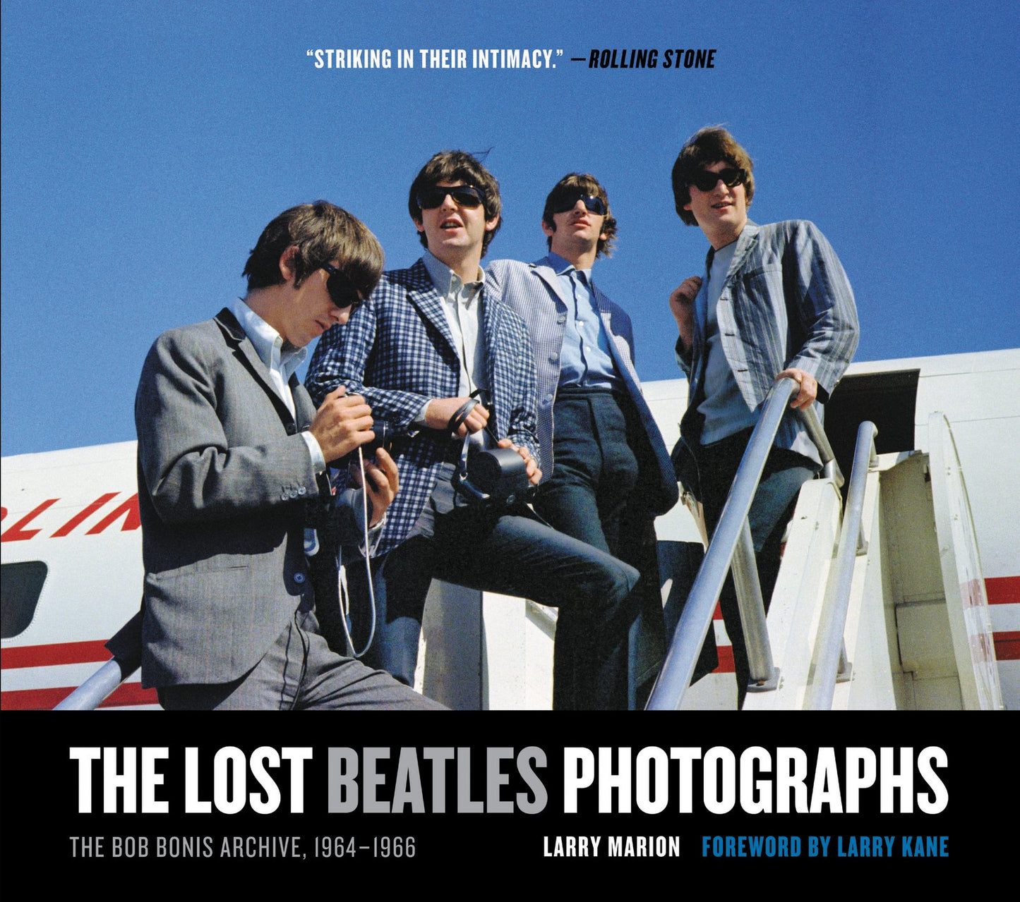 The Lost Beatles Photographs: The Bob Bonis Archive, 1964-1966