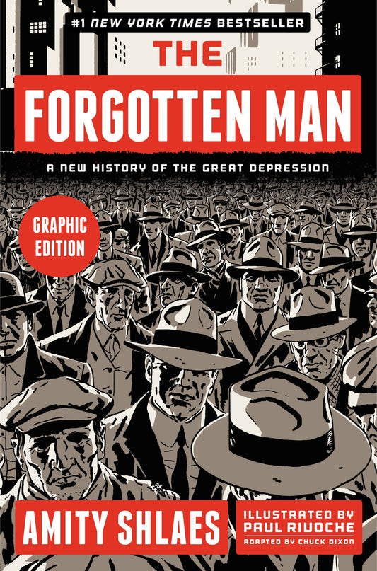 The Forgotten Man: A New History of the Great Depression (Graphic Edition) - 1531