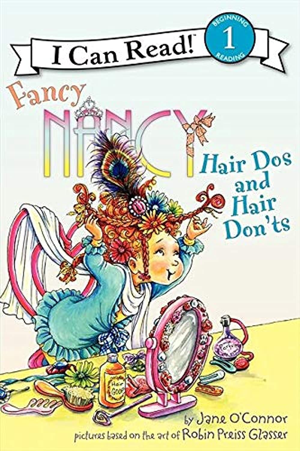 Fancy Nancy: Hair Dos and Hair Don'ts (I Can Read Level 1) - 4017