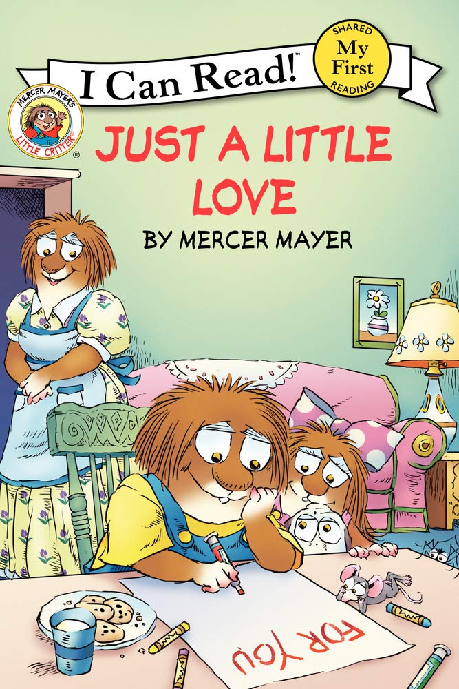 Little Critter: Just a Little Love (My First I Can Read) - 5285