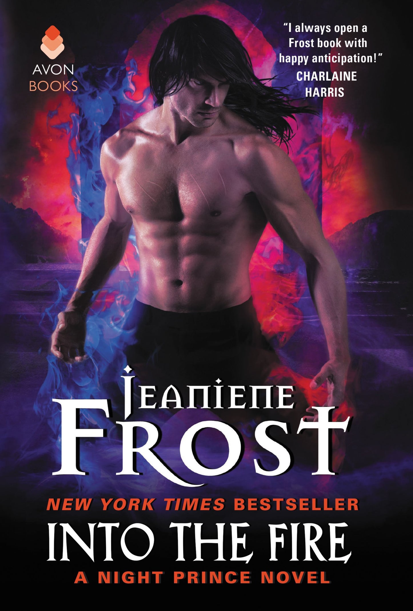 Into the Fire: A Dark Fantasy Romance of Dangerous Passion and Cursed Magic (Night Prince)