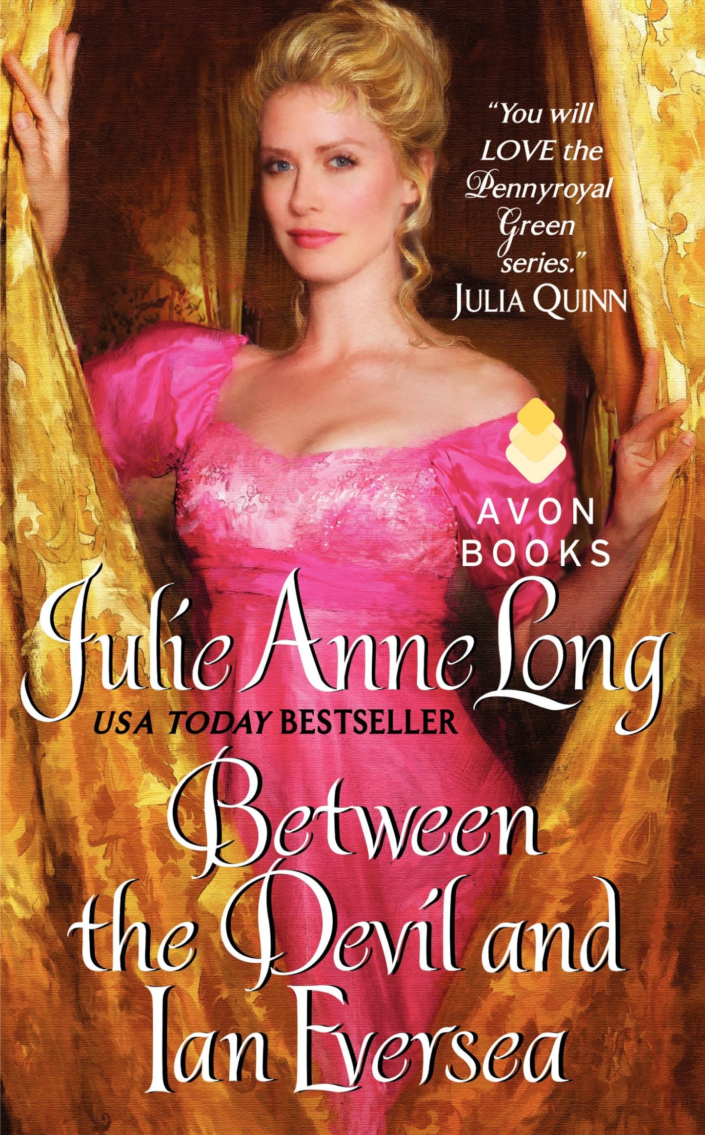 Between the Devil and Ian Eversea: Pennyroyal Green Series (Pennyroyal Green, 9)