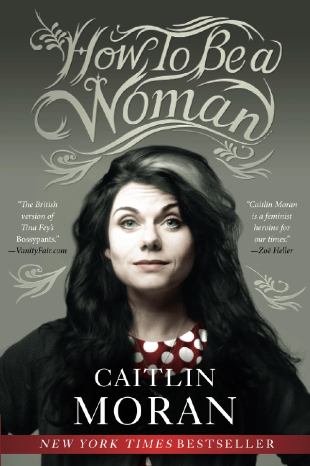How to Be a Woman - 2600