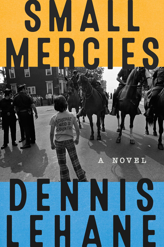 Small Mercies: A Novel - 3883
