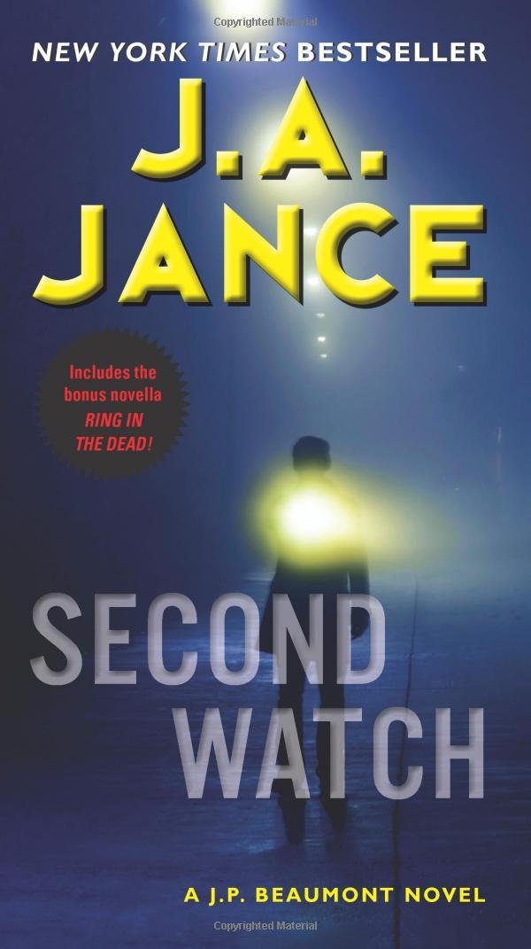 Second Watch: A J. P. Beaumont Novel (J. P. Beaumont Novel, 21) - 8220