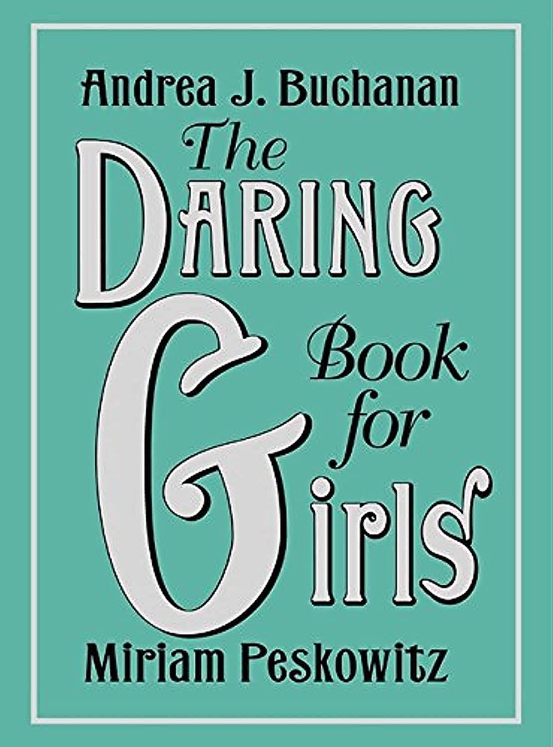 The Daring Book for Girls - 1626