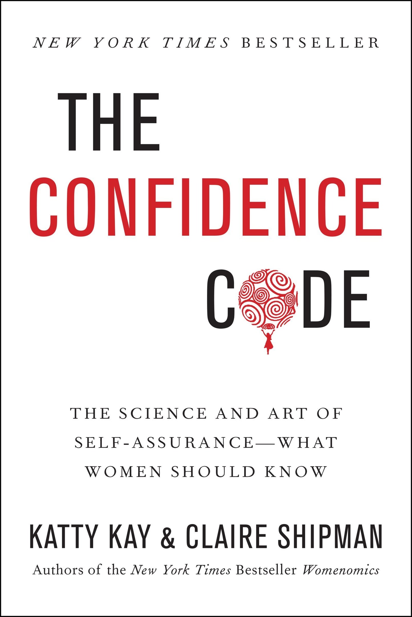 THE CONFIDENCE CODE: THE SCIENCE