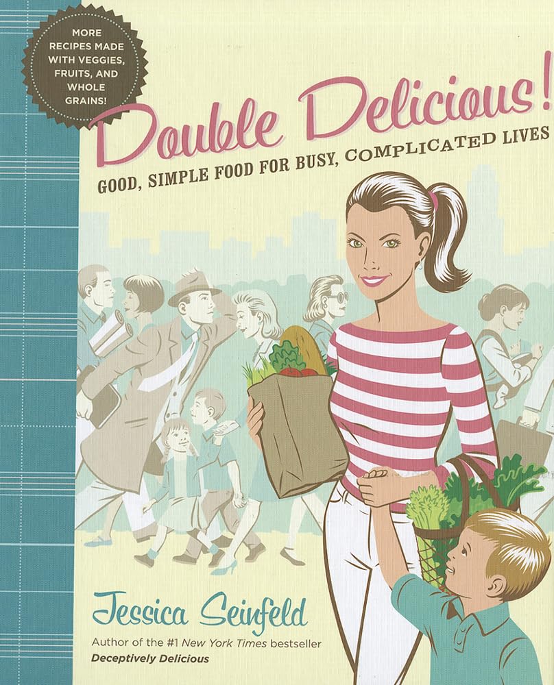 Double Delicious: Good, Simple Food for Busy, Complicated Lives - 7722