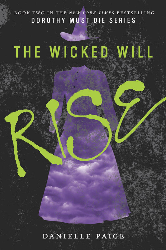 The Wicked Will Rise (Dorothy Must Die, 2) - 96