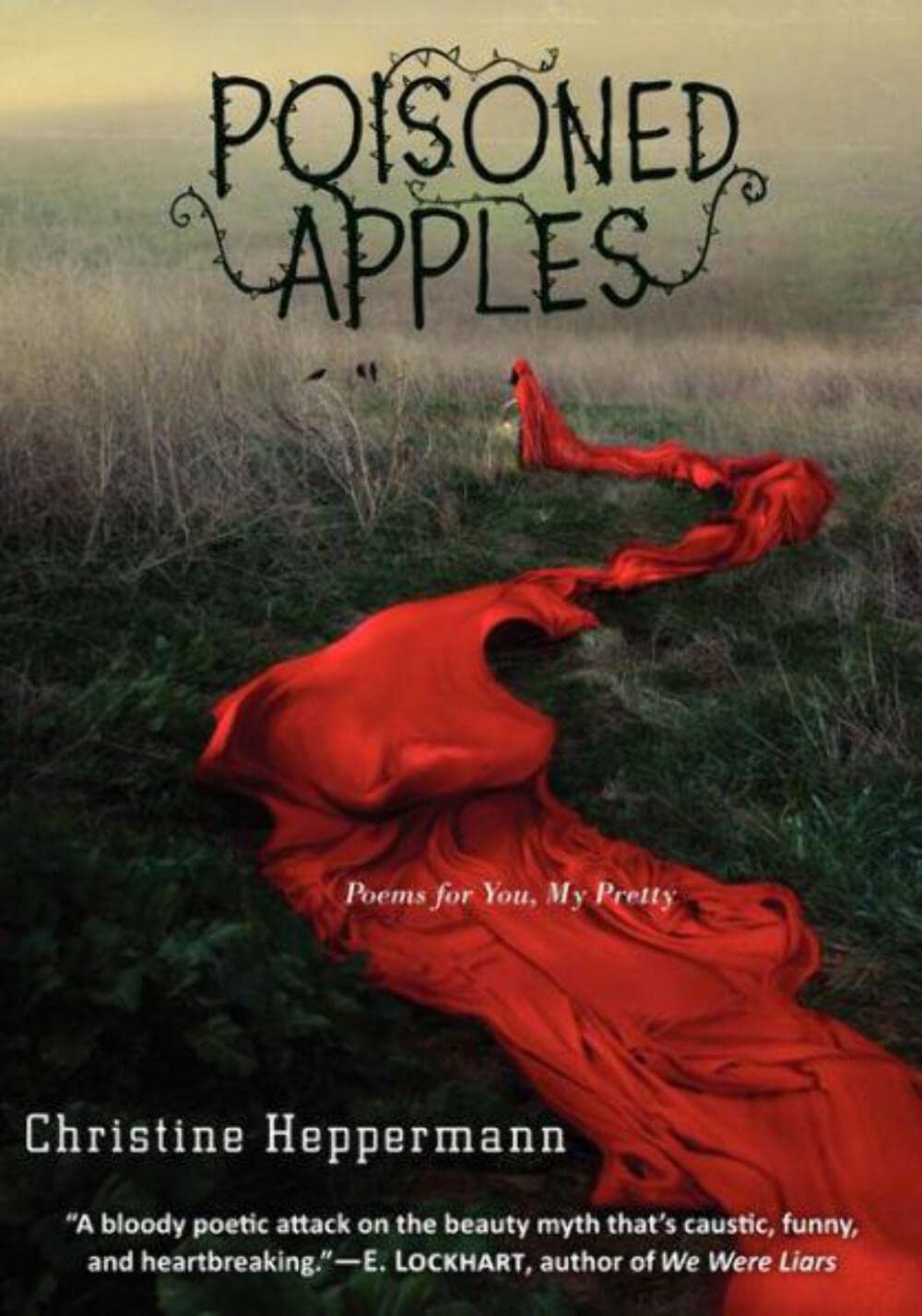 Poisoned Apples: Poems for You, My Pretty - 742