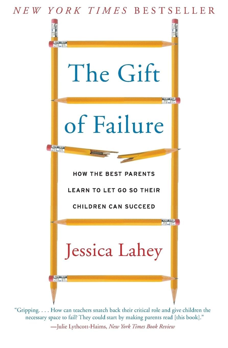 THE GIFT OF FAILURE: HOW THE BES - 4653