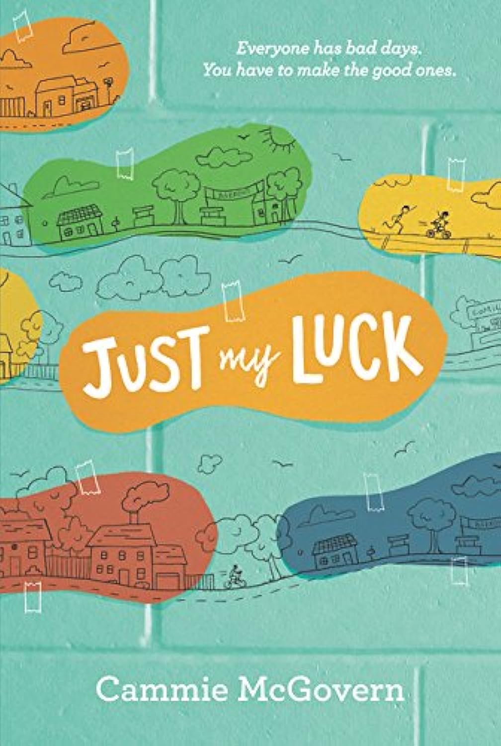 Just My Luck: A Powerful Middle Grade Novel about Family, a Brother with Autism, and Finding Your Caring Heart for Kids (Ages 8-12)