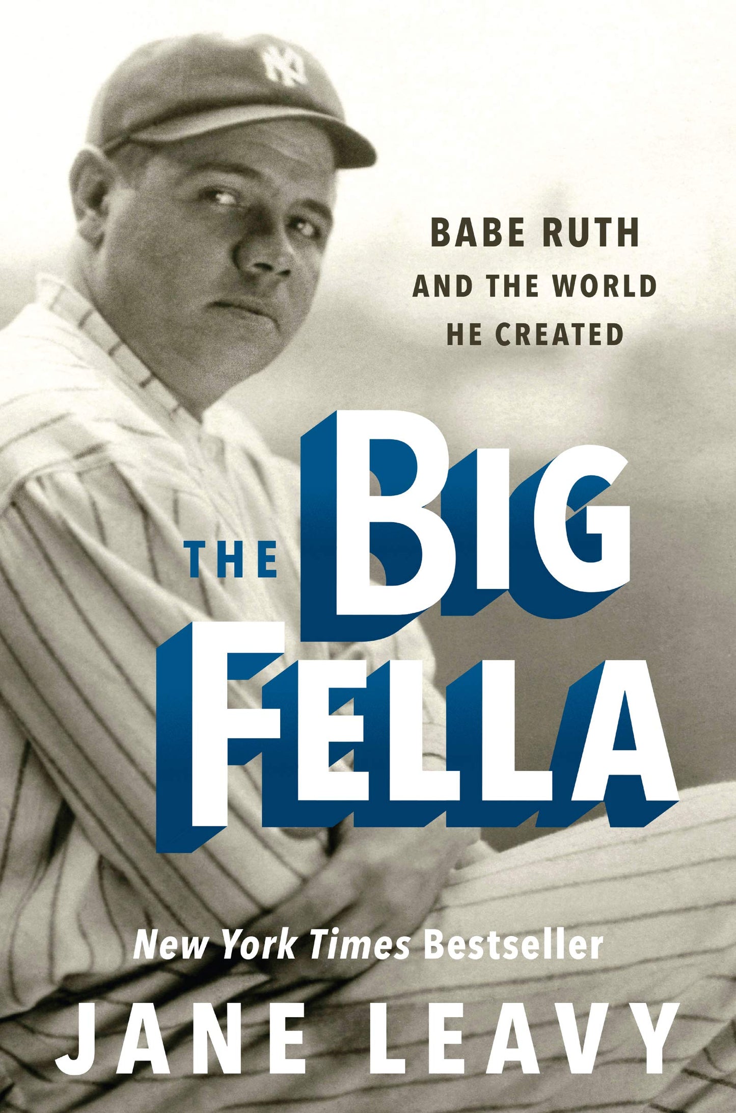 The Big Fella: Babe Ruth and the World He Created - 625