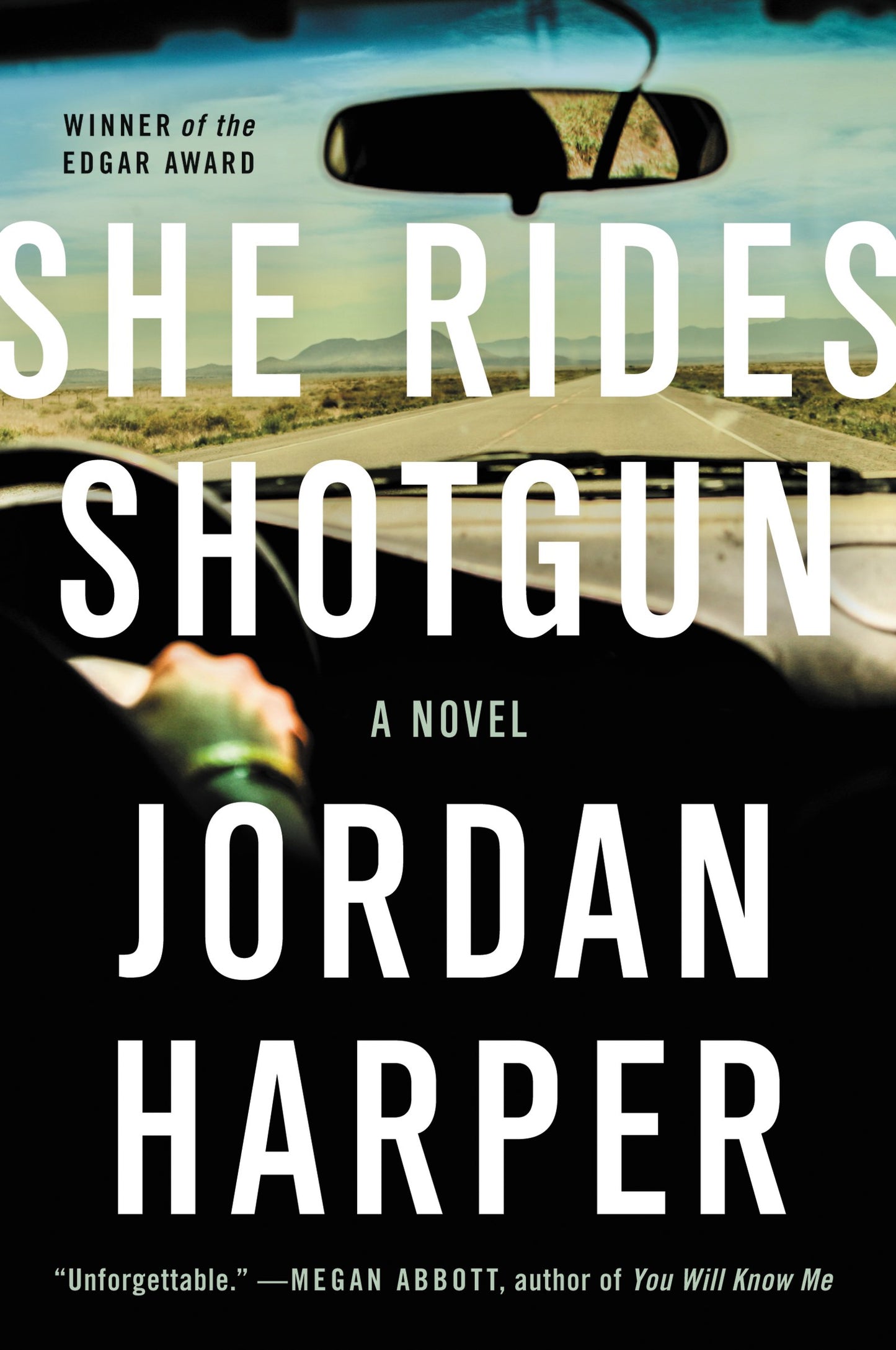 She Rides Shotgun: Winner of the Edgar Award for Best Debut Novel