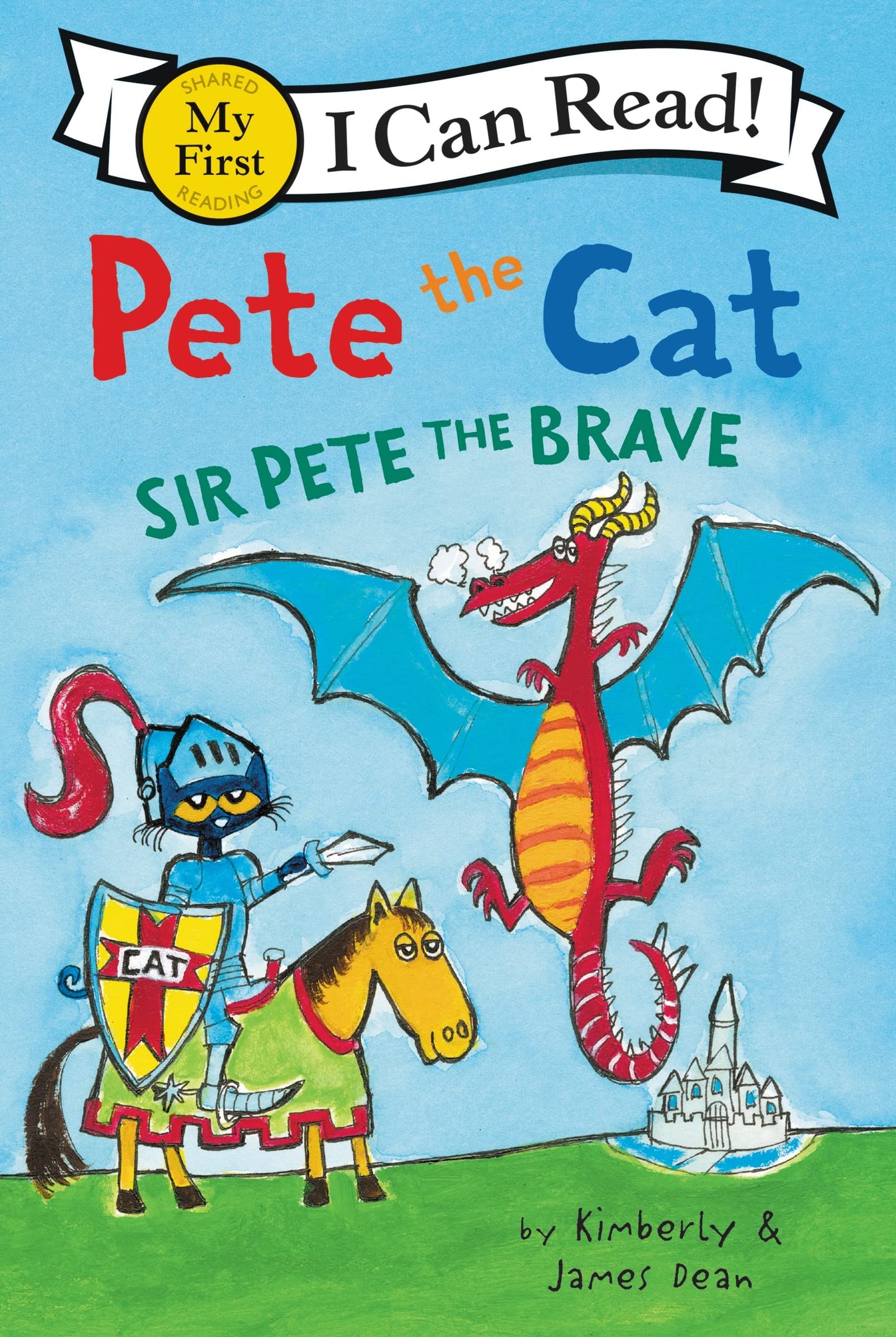 Pete the Cat: Sir Pete the Brave (My First I Can Read) - 748