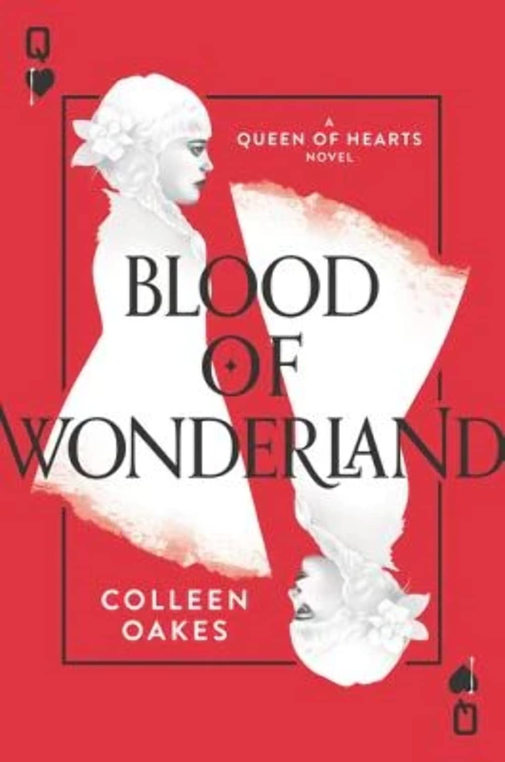 Blood of Wonderland: Book Two of the Twisted Queen of Hearts Trilogy – A Dark YA Fantasy Retelling of War and Exile