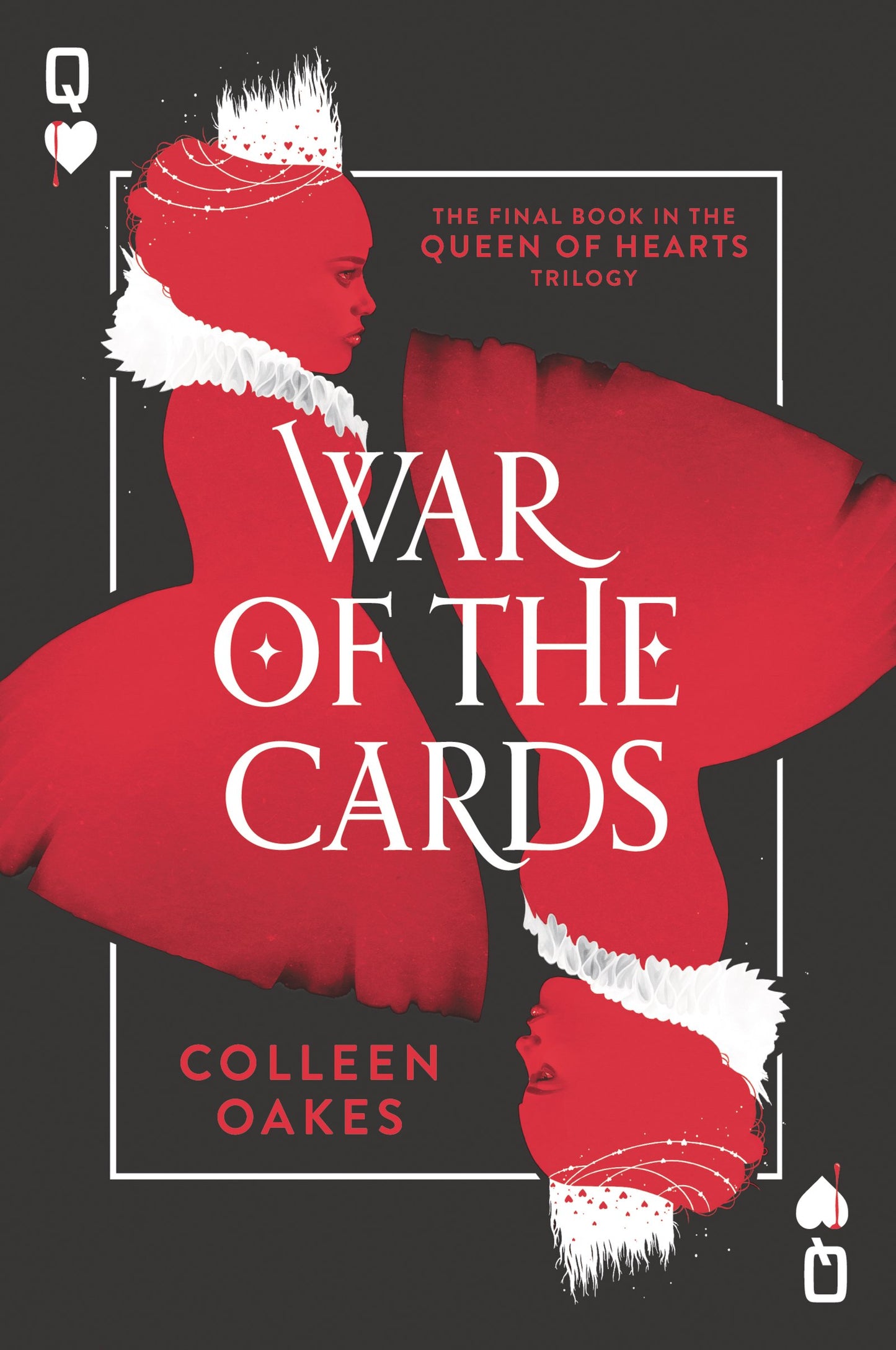 War of the Cards: A Dark and Twisted YA Fantasy About the Queen of Hearts