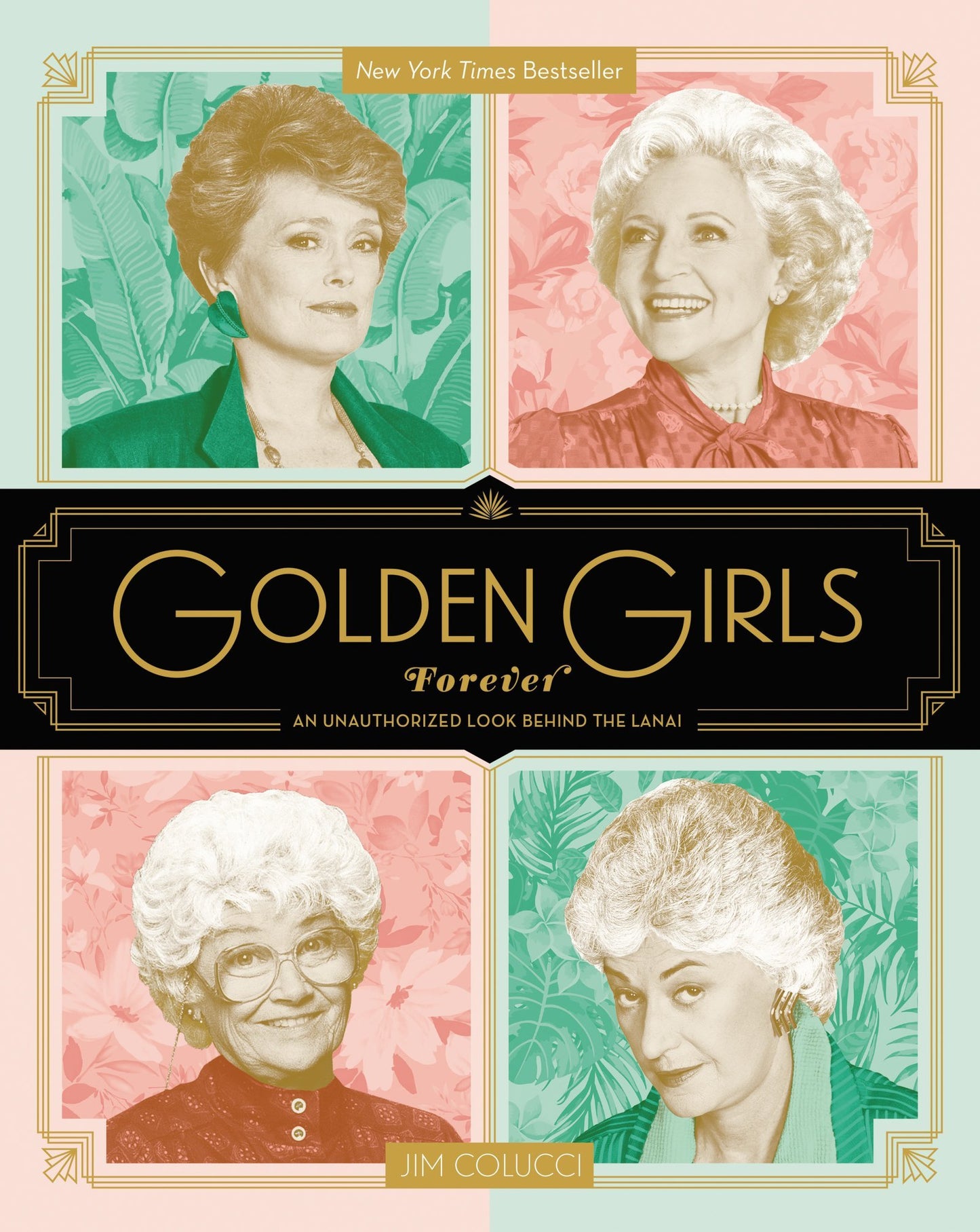 Golden Girls Forever: An Unauthorized Look Behind the Lanai - 8794