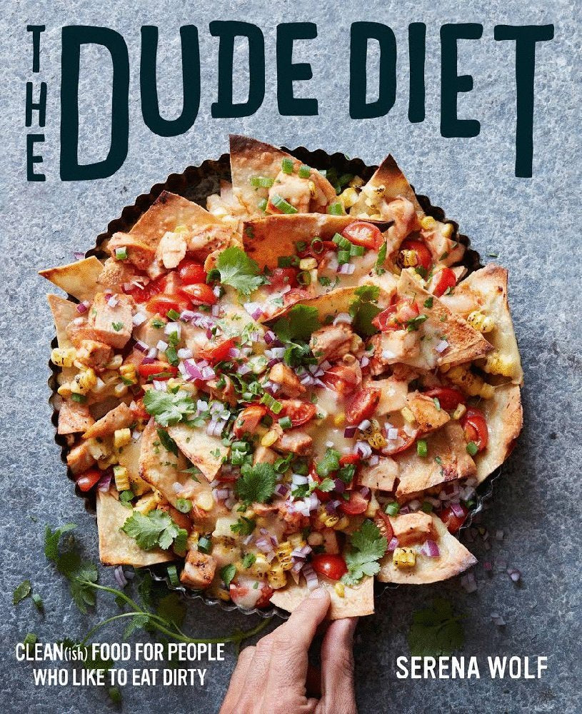 The Dude Diet: Clean(ish) Food for People Who Like to Eat Dirty (Dude Diet, 1) - 470
