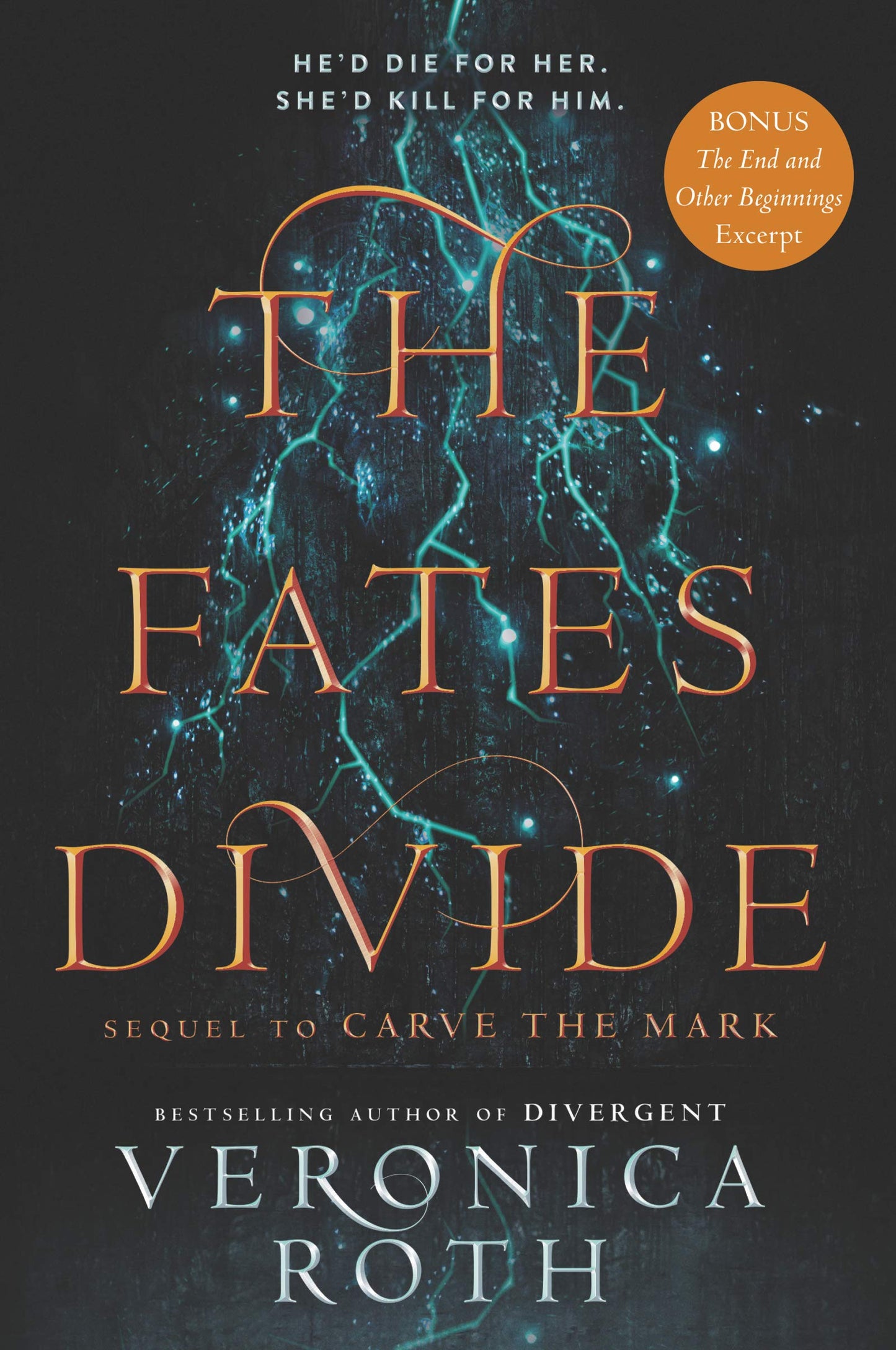 The Fates Divide: The #1 New York Times Bestselling YA Fantasy of Romance, War, and Hope (Carve the Mark, 2)