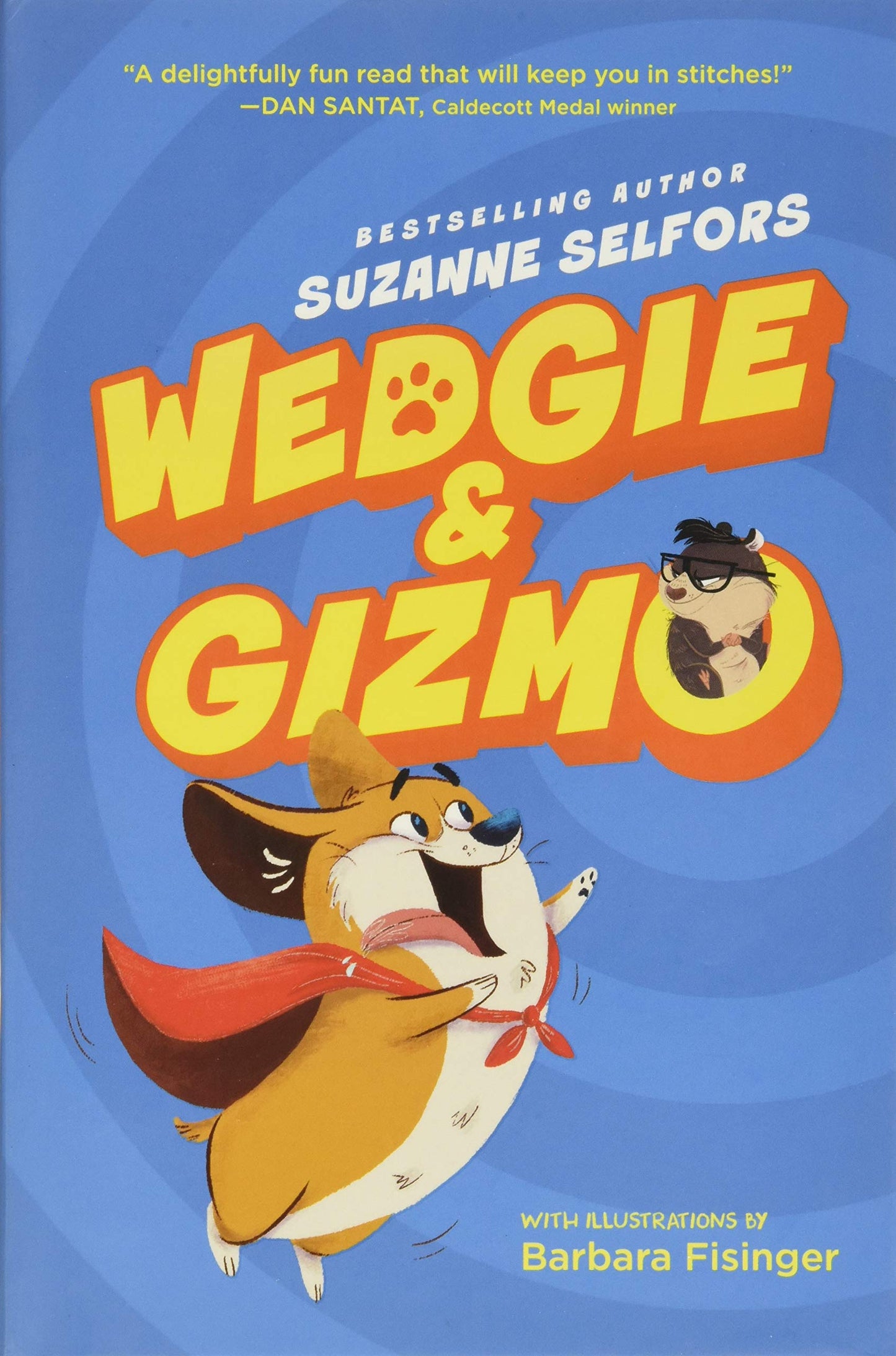 Wedgie & Gizmo (Wedgie & Gizmo, 1)