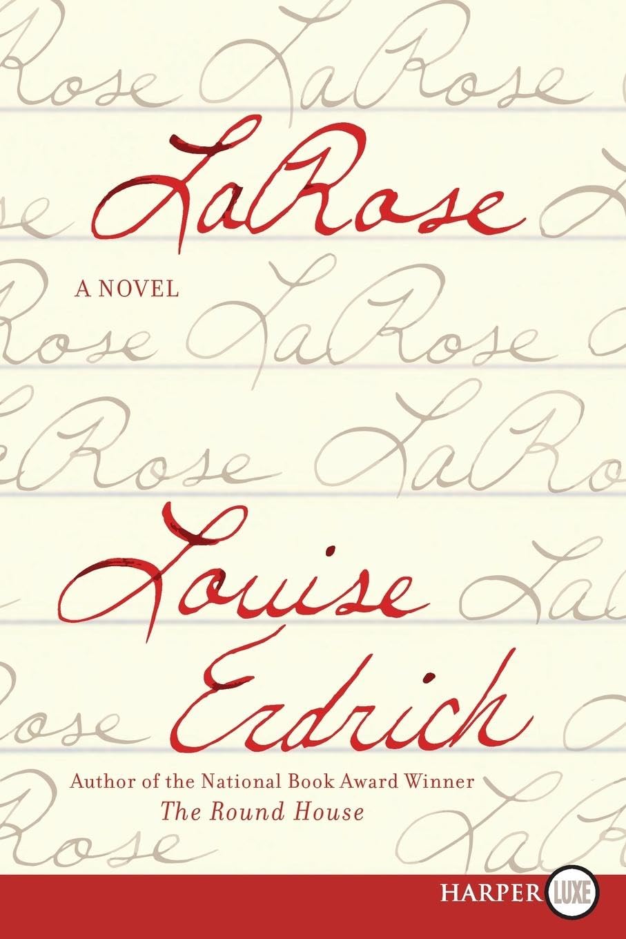 LaRose: A Novel - 8346