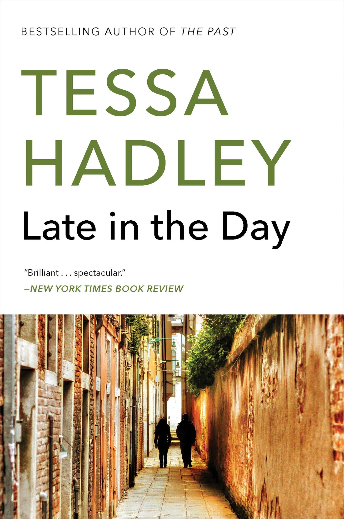 Late in the Day: A Washington Post Notable Book – Complicated Relationships, Friends, Tragedy, and the Past