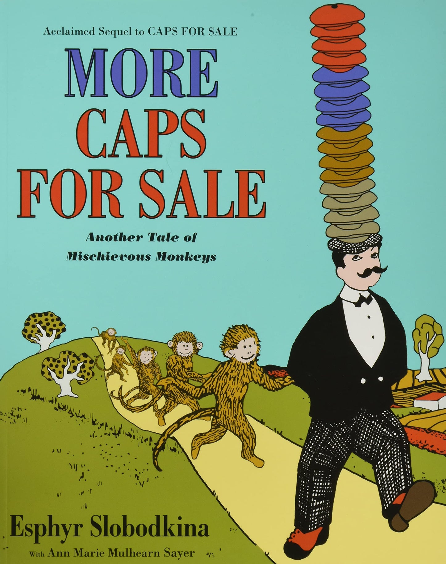 More Caps for Sale: Another Tale of Mischievous Monkeys - 484