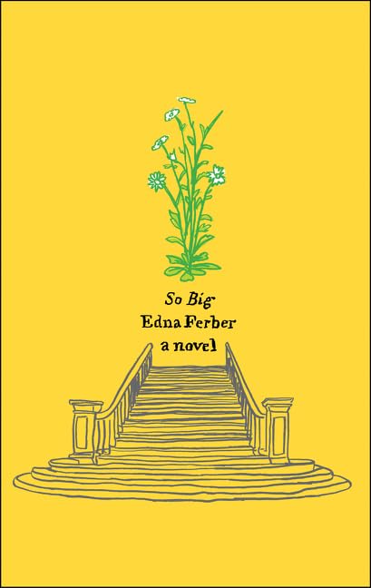 So Big: A Novel (Harper Perennial Olive Editions)