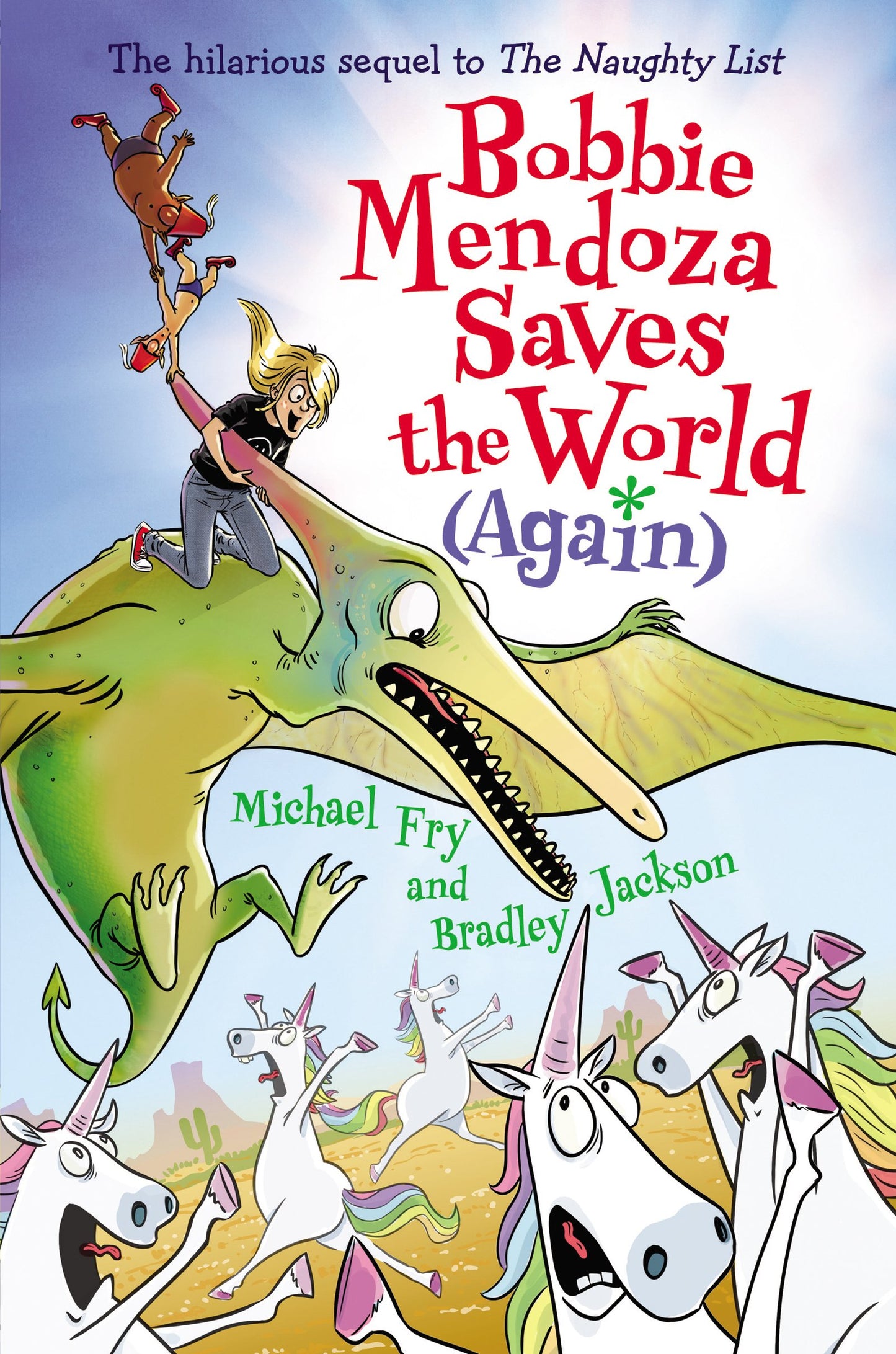 Bobbie Mendoza Saves the World (Again): A Hilarious Middle Grade Sequel for Reluctant Readers (Ages 8-12)
