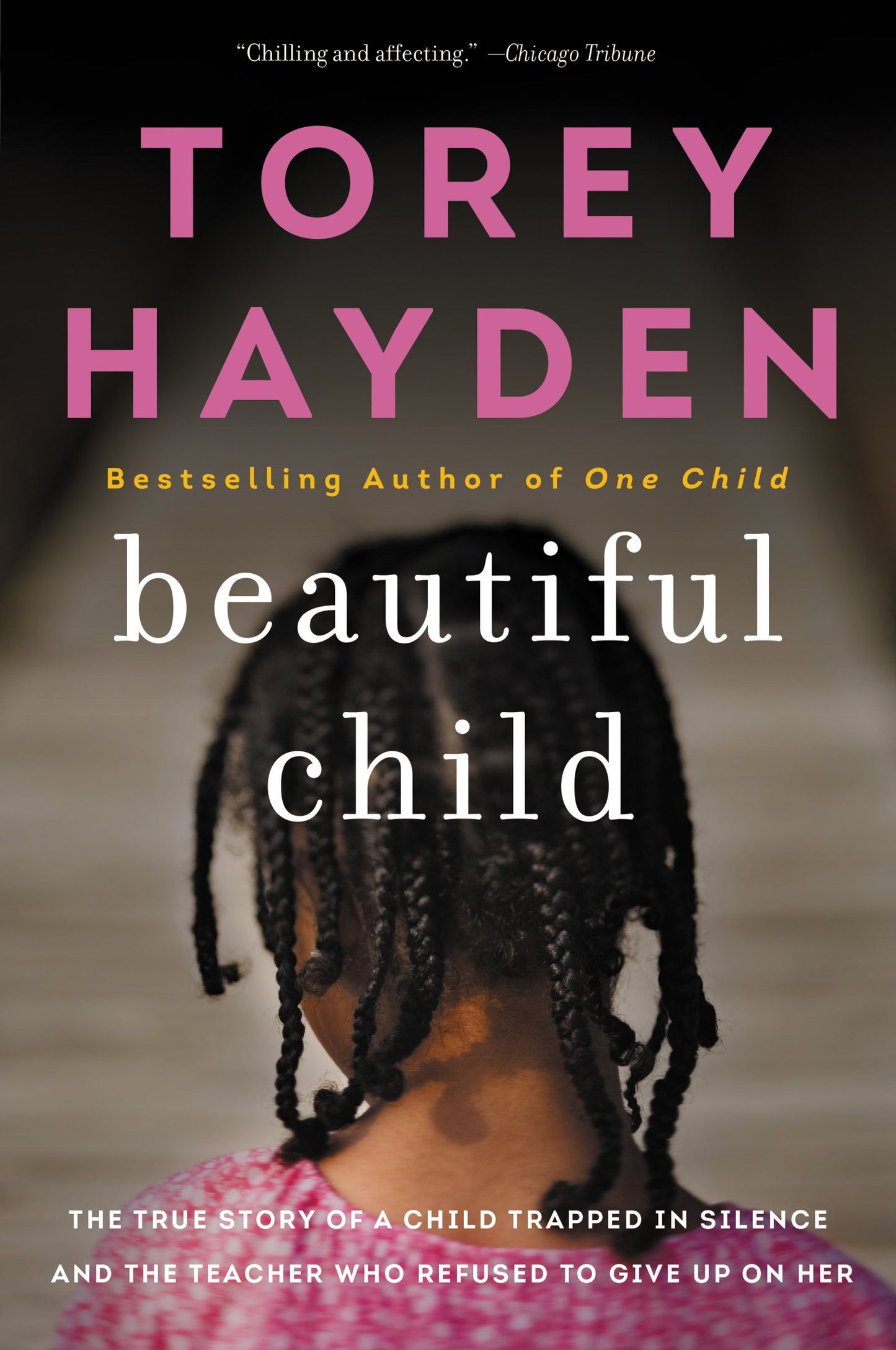 Beautiful Child: The True Story of a Child Trapped in Silence and the Teacher Who Refused to Give Up on Her - 6568