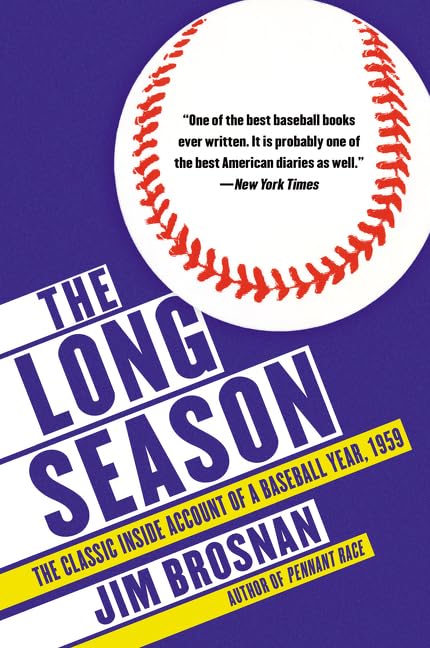 The Long Season: The Classic Inside Account of a Baseball Year, 1959 - 9014
