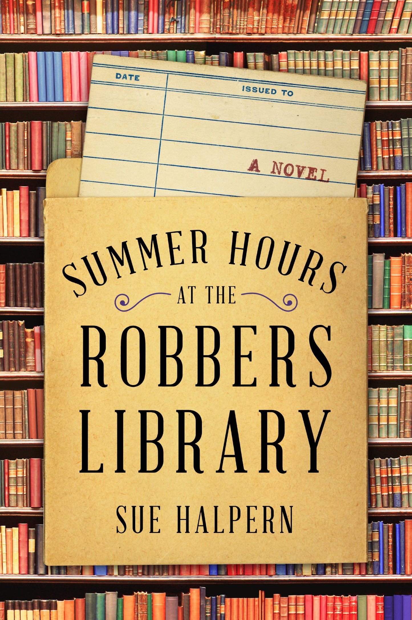 Summer Hours at the Robbers Library: A Poignant Coming of Age Novel for Book Lovers Where a Teenage Girl and Librarian Discover Found Family
