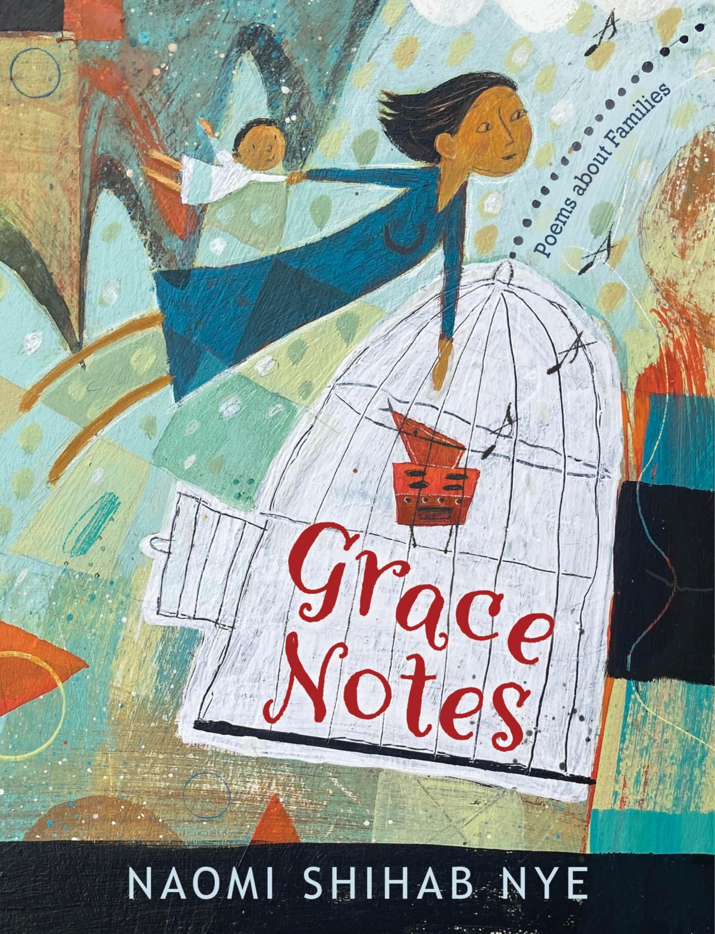 Grace Notes: Poems about Families ― A Heartfelt Collection Celebrating Family and Resilience ― for Mother's Day (Ages 10+)