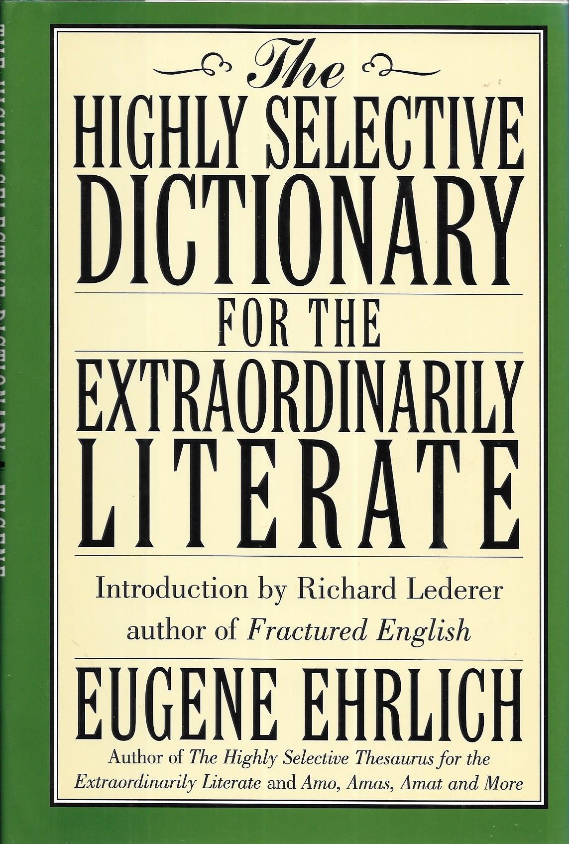 The Highly Selective Dictionary for the Extraordinarily Literate