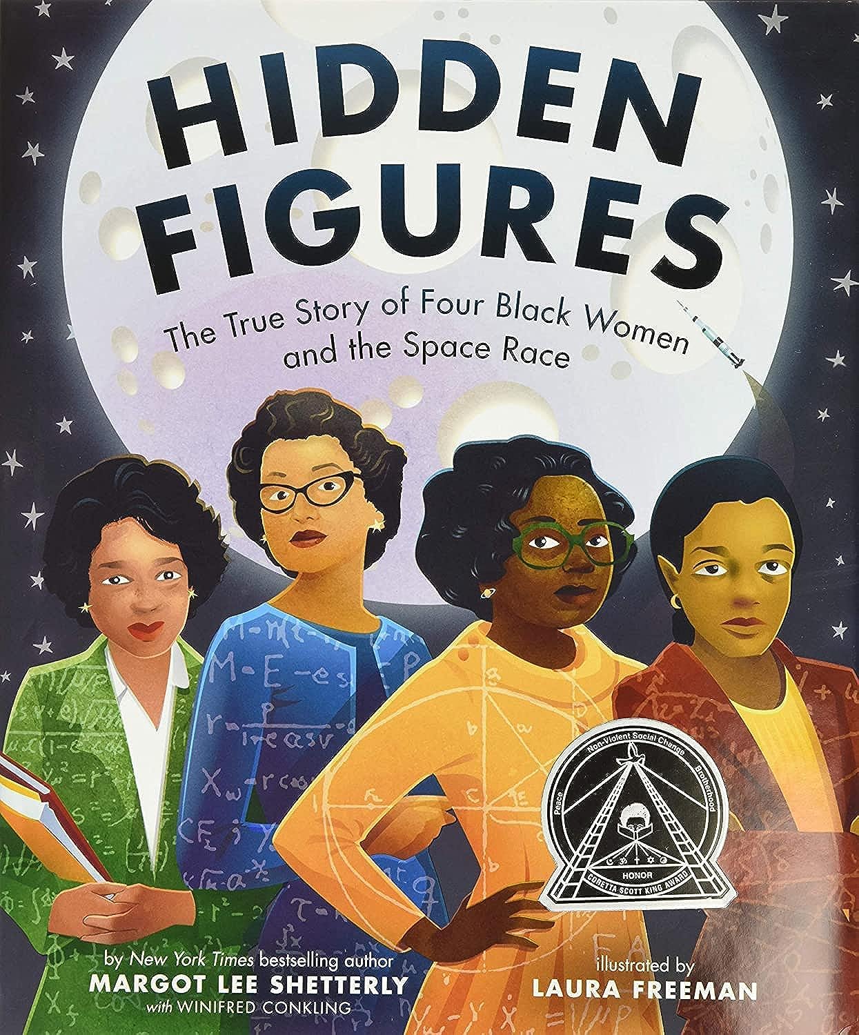 Hidden Figures: An Inspiring Picture Book True Story About Women Who Changed Space History, for Children (Ages 6–10)