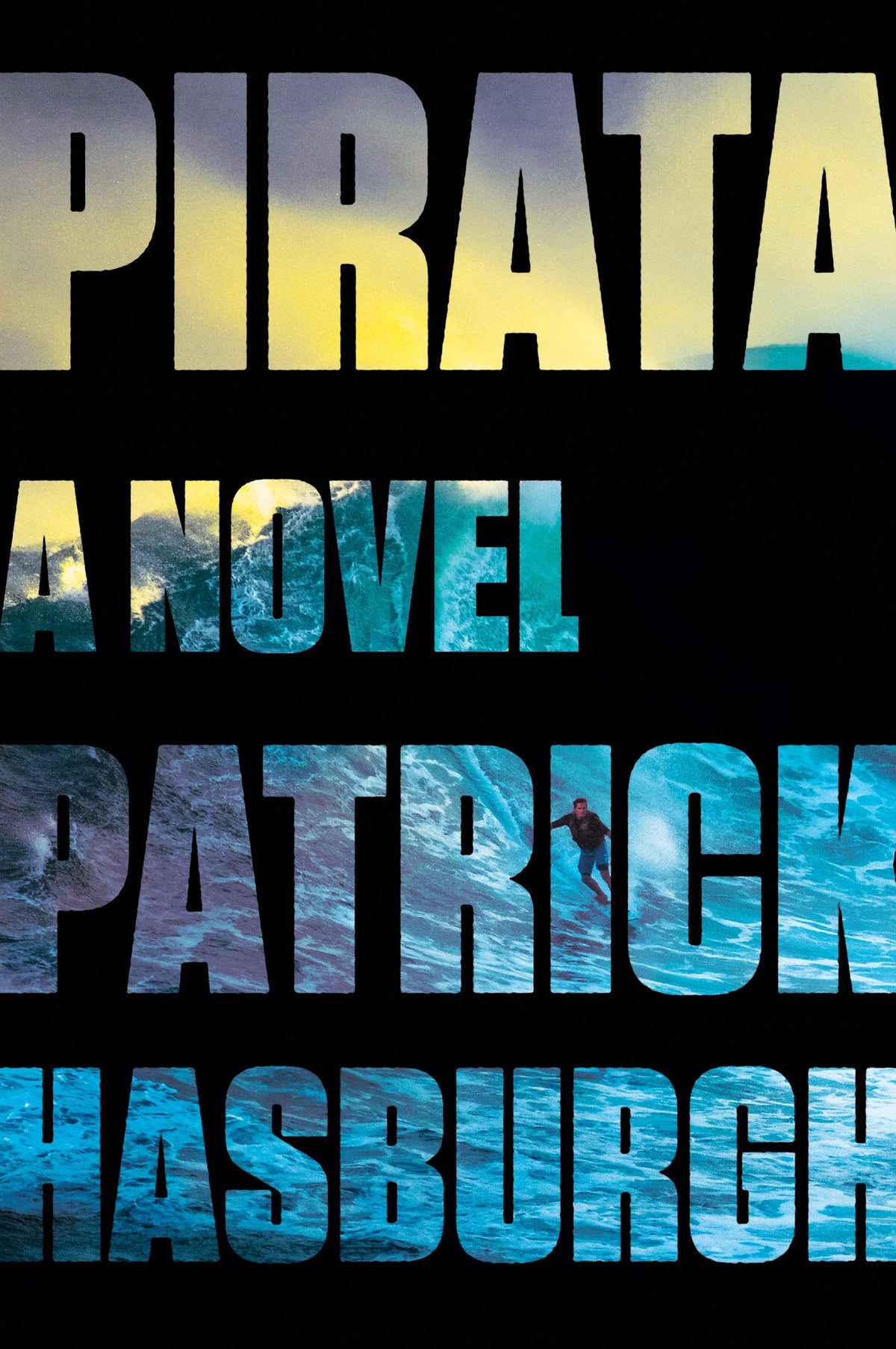 Pirata: A Page-Turning Surf Noir – An Ex-Pat in Mexico Finds Blended Family and Faces Deadly Secrets
