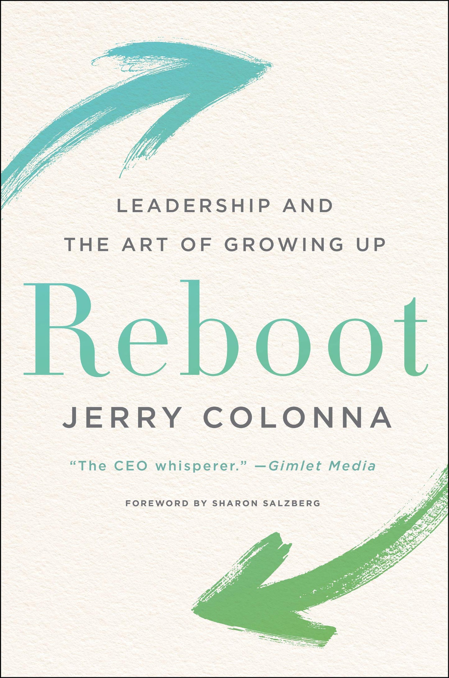 Reboot: Leadership and the Art of Growing Up - 6611