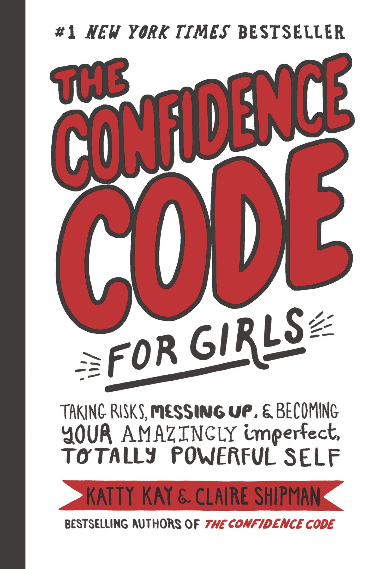 THE CONFIDENCE CODE FOR GIRLS: T